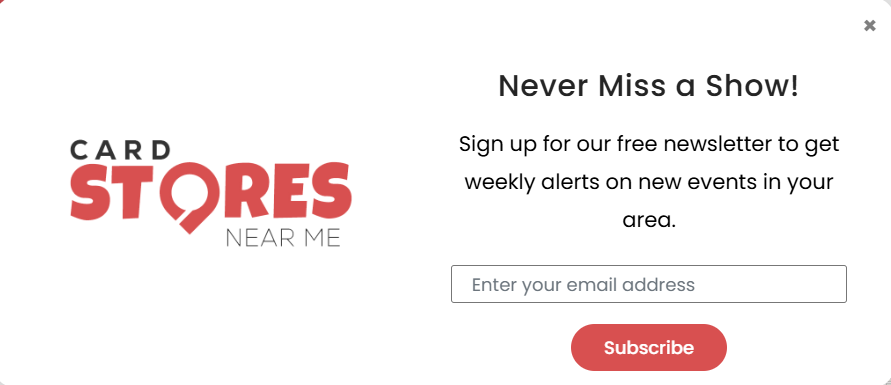 Never Miss a Card Show Again – Subscribe for Weekly Card Show Alerts!