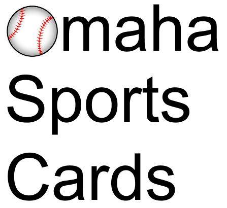 OMAHA SPORTS CARDS