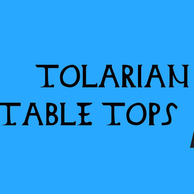 TOLARIAN TABLETOPS